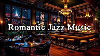 Cozy Winter Jazz Music with Romantic Bar - Relaxing Jazz Music for Dates and Love Confessions