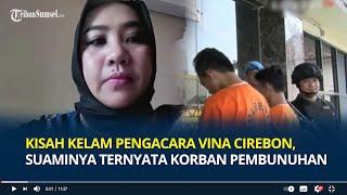 Kisah Kelam di Balik Kegigihan Pengacara Vina Cirebon, Suaminya Ternyata Tewas Dibunuh 6 Tahun Lalu