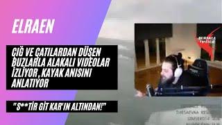 ELRAEN ÇIĞ VİDEOLARI İZLEYİP KAYAK ANILARINI ANLATIYOR