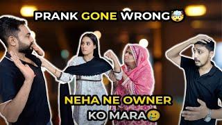 PRANK GONE WRONG | Restaurant Owner Maafi Mangne Per Majboor 