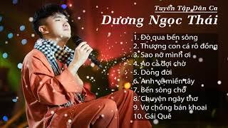 Tuyển Tập Dân Ca Quê Hương - Dương Ngọc Thái