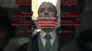 GOOD LOOKING TIPS PART 2 #thomasshelby #goodlooking #priaberkelas