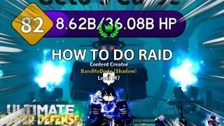 HOW TO DESTROY RAID (ULTIMATE TOWER DEFENES)