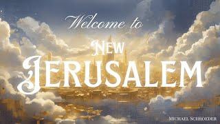 Welcome to New Jerusalem