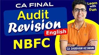 NBFC Quick Revision English | CA Final Audit May/Nov-24 Exams | CA Shubham Keswani (AIR 8)