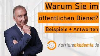 Warum wollen Sie im öffentlichen Dienst arbeiten? Antwort + Beispiele