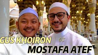 GUS KHOIRON VS MOSTAFA ATEF | JEMAAH UMROH AT-TAUFIQ