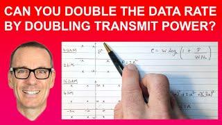 Can You Double the Data Rate by Doubling Transmit Power?