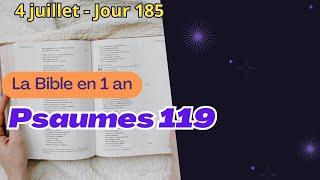 4 juillet - Jour 185: Psaumes 119 | Bible en 1 an