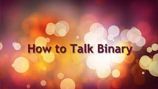 Binary Tutorial