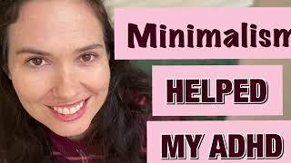 How Minimalism Helped my ADD / ADHD: my story as a recovering slob embracing minimalism! #minimalism