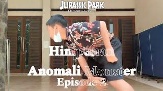 Himpunan Anomali Monster - Jurassic Park (Clement's Version) [#02]