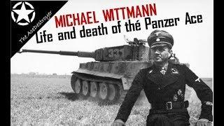 The Life and Death of Michael Wittmann