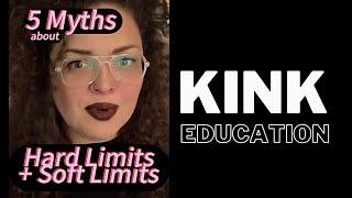 5 Myths about Hard Limits & Soft Limits in BDSM