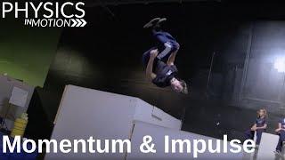 What Are Momentum and Impulse? | Physics in Motion