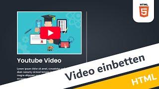 YouTube Videos in Webseiten einbetten (ganz einfach) | HTML Tutorial Deutsch