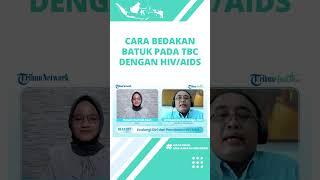 Cara Bedakan Batuk HIV AIDS dengan Batuk pada TBC