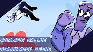 ANIMATIC BATTLE | REANIMATED SCENE - (ANIMATION?)