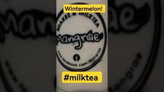 let's have Wintermelon Milktea! #milktea #wintermelon #beattheheat