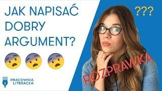 Jak napisać dobry argument w rozprawce maturalnej? #matura #matura2020 #jezykpolski #rozprawka