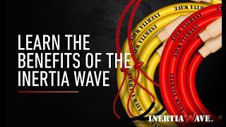 Learn the Benefits of the Inertia Wave