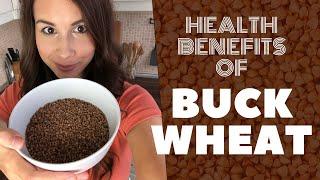 Health benefits of Buckwheat: Why you should include it in your diet!