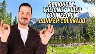 The PROS & CONS of Living in CONIFER COLORADO