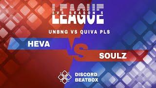 HEVA vs SOULZ | UnBNG vs Quiva Pls HIGHLIGHT BATTLE