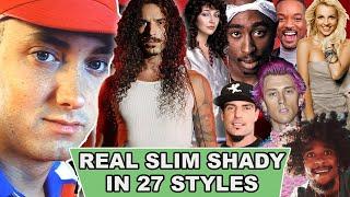 The Real Slim Shady in 27 Styles