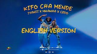 Iyanii ft Mwanaa(Vijana Barubaru) & Cedo - Kifo Cha Mende (English translation)