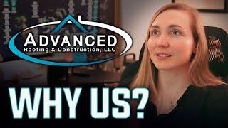 Why Us? |  Advanced Roofing