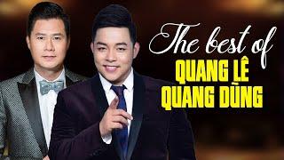 The Best Of Quang Lê, Quang Dũng 2023 | Liveshow Trữ Tình Hay Nhất Của 2 Giọng Ca Xuất Sắc