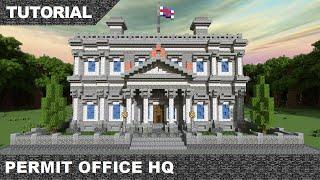 Minecraft Permit Office HQ Tutorial & Download part 1