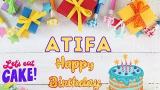 Happy Birthday Atifa, Birthday of Atifa, Best Birthday Wishes, hbd