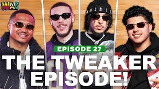 Special Gelo 'Tweaker' Episode | The WAE Show w/ Lonzo Ball Episode 27
