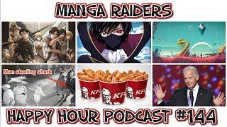 Manga Raiders Happy Hour Podcast #144: Attack On Biden