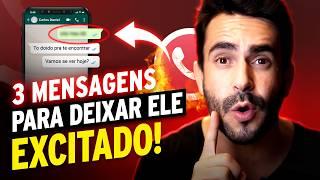 Deixe ele Obcecado com 03 MENSAGENS Picantes!