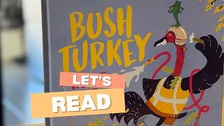 Bush Turkey Home and Hosed By Kate and Jol Temple