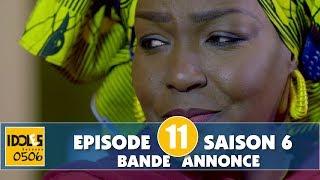 IDOLES - saison 6 - épisode 11 : la bande annonce