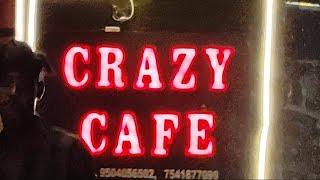 CRAZY CAFE  Patna(Bihar)#crazy #cafe @crazycafe13