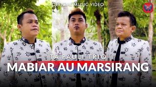 Ta'pauli Trio - Mabiar Au Marsirang (Official Music Video)