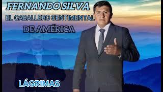 FERNANDO SILVA/ LÁGRIMAS PASILLO