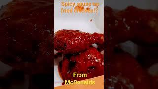 Spicy Sauce on Mcdonald's fried chicken?!