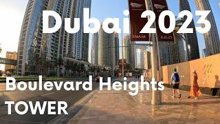 Dubai  Downtown Boulevard Heights Tower | Summer Walk