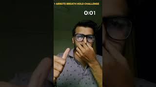 1 Minute Breath Hold Challenge | Lets See How Strong Your lungs are | #STRONGLUNGS #SHOTS #HEALTH