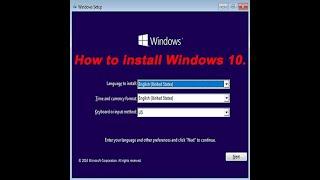 How to install and setup Windows 10.