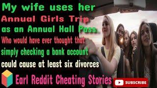 Wife uses her annual girl's trip to cheat, but she has been busted. #redditrelationshipcheatingstory