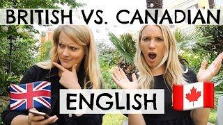 BRITISH VS. CANADIAN ENGLISH!