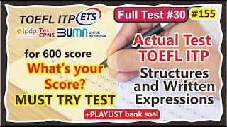 Actual Test TOEFL ITP, July 2024, Structure 40 questions with answers #toeflpracticetest #toefl2024