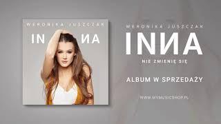 Weronika Juszczak - Nie zmienię się